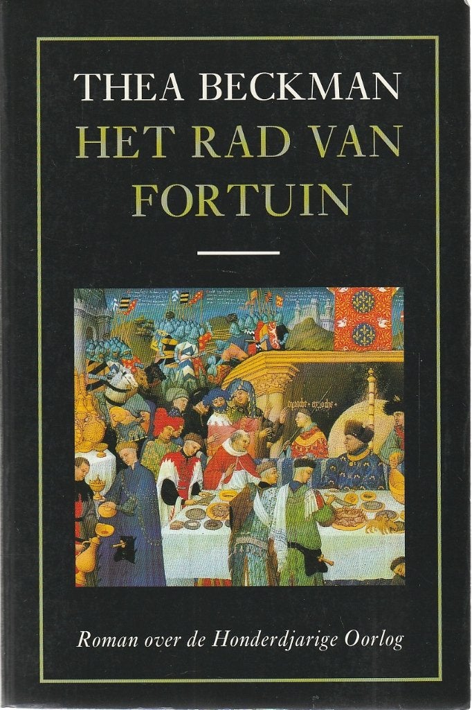 HET RAD VAN FORTUIN - Thea Beckman, Boeken, Verzenden, Gelezen