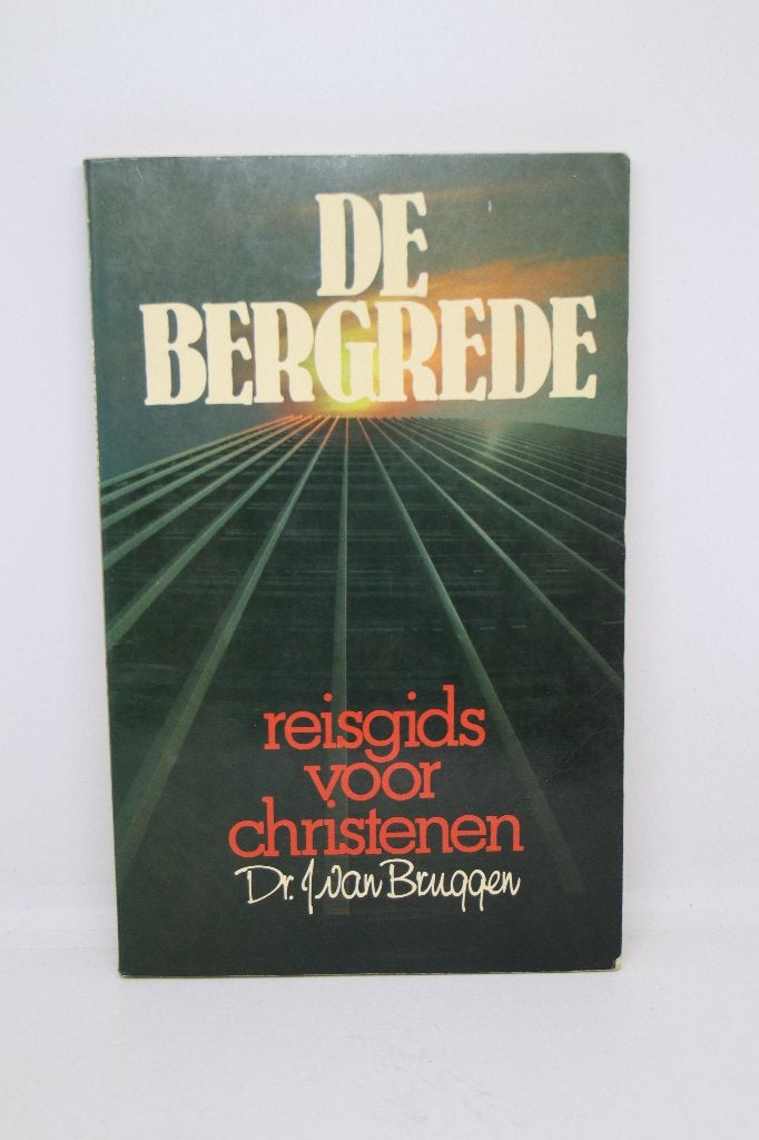 De Bergrede - J. van Bruggen, Ophalen of Verzenden, Gelezen