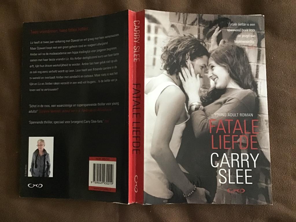 Fatale liefde door Carry Slee, Ophalen of Verzenden, Gelezen