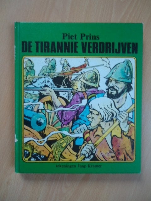 De tirannie verdrijven, Piet Prins en Jaap Kramer, Ophalen of Verzenden, Gelezen
