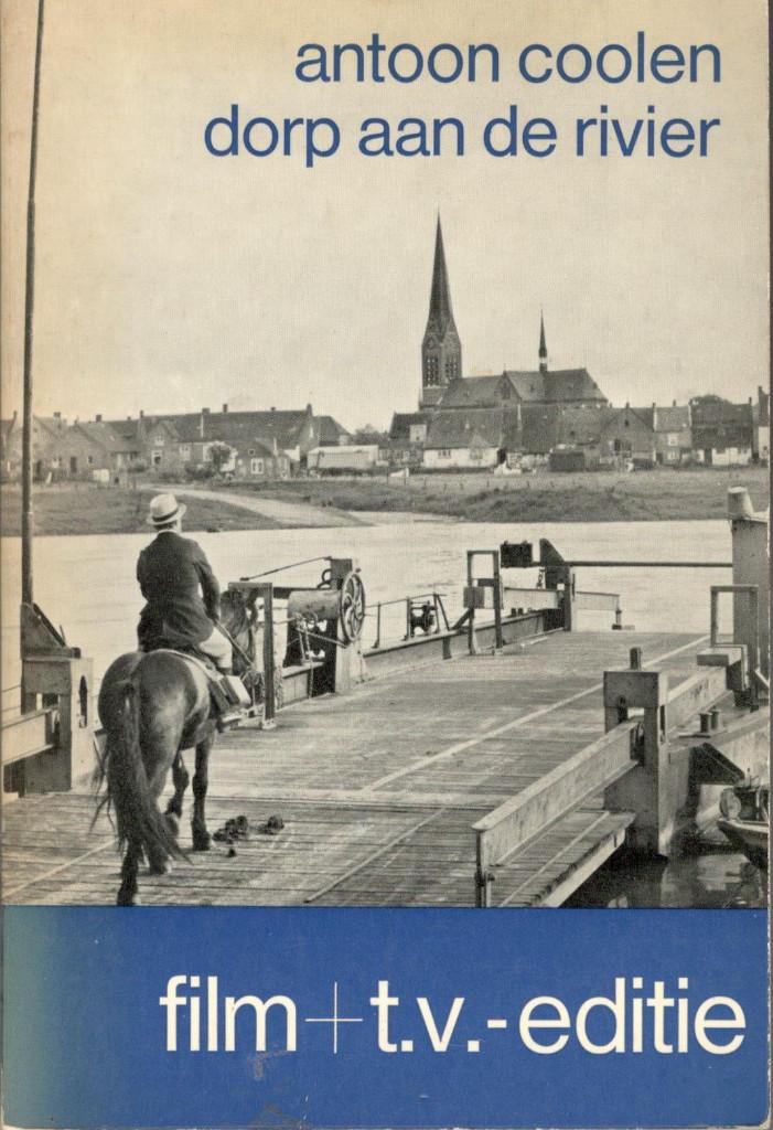 Antoon Coolen - Dorp aan de rivier FILM + TV editie., Ophalen of Verzenden, Gelezen