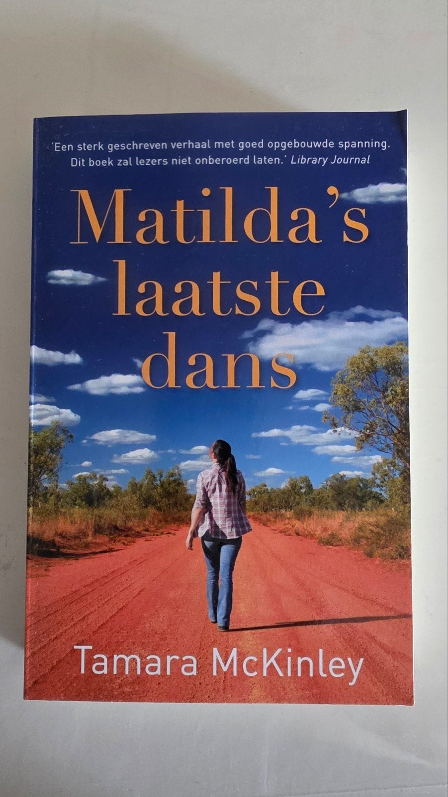 Matilda's laatste dans - Tamara McKinley (roman), Ophalen of Verzenden, Zo goed als nieuw, Tamara McKinley, Wereld overig