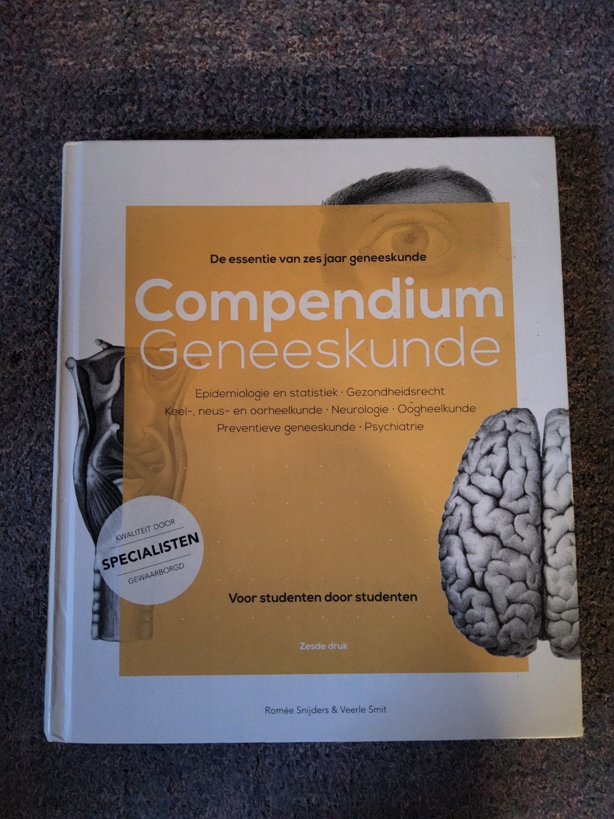 Compendium Geneeskunde - Zesde druk, Boeken, Ophalen of Verzenden, Romée Snijders, Veerle Smit, Beta, WO