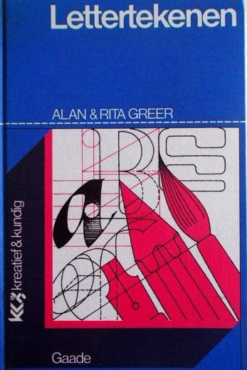 Alan & Rita Greer - Lettertekenen, Alan & Rita Greer, Ophalen of Verzenden, Zo goed als nieuw, Grafische vormgeving
