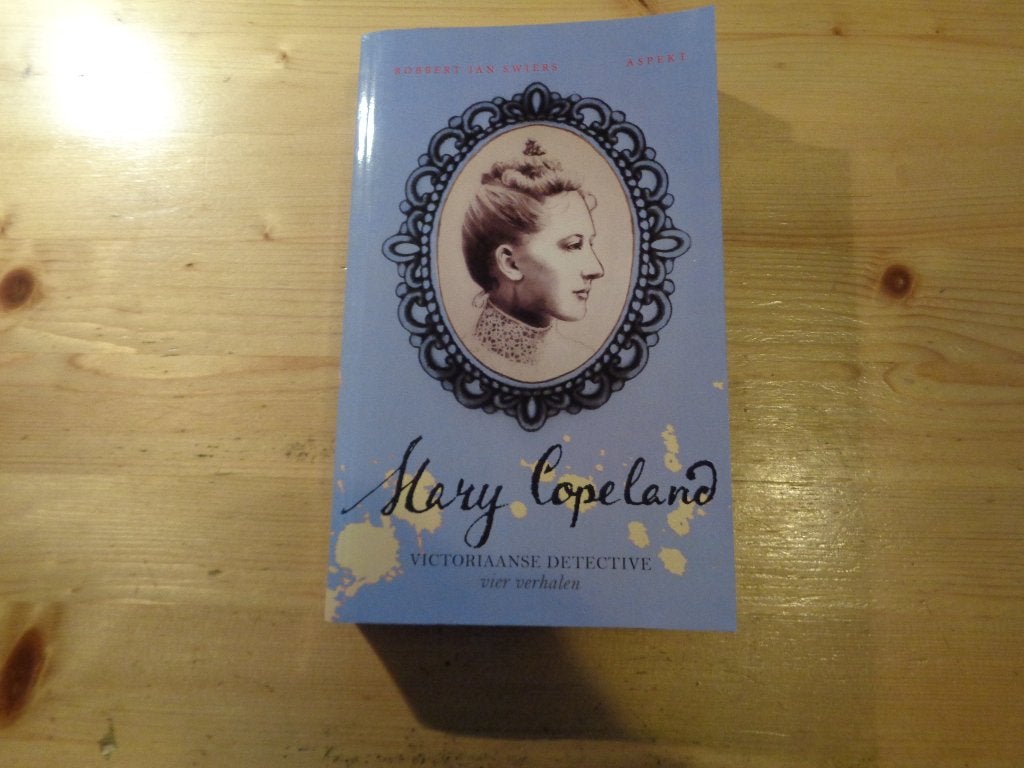 Robbert Jan Swiers - Mary Copeland deel 4, Boeken, Ophalen, Zo goed als nieuw, Robbert Jan Swiers, Europa overig