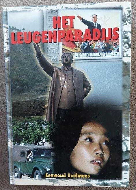 Eeuwoud Koolmees_ Het leugenparadijs, Ophalen of Verzenden, Zo goed als nieuw