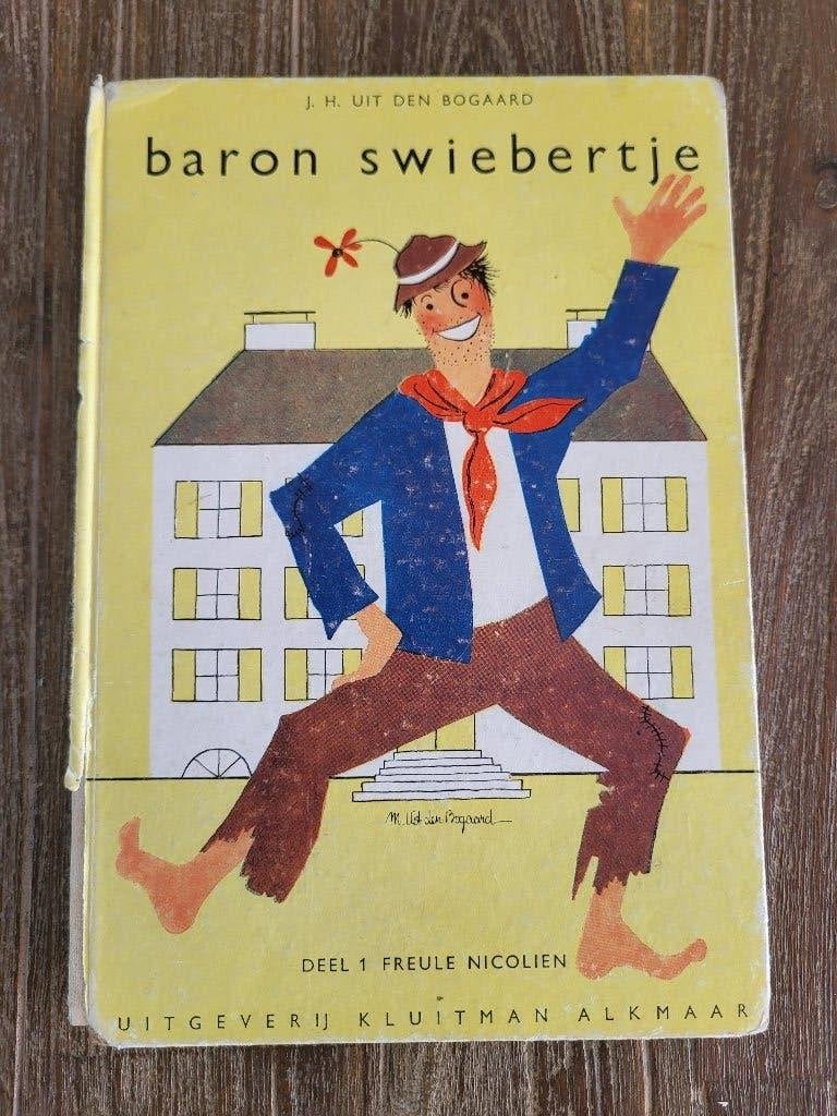 Baron Swiebertje - J.H. Uit den Bogaard, Boeken, Ophalen of Verzenden, Gelezen, J.H. Uit den Bogaard