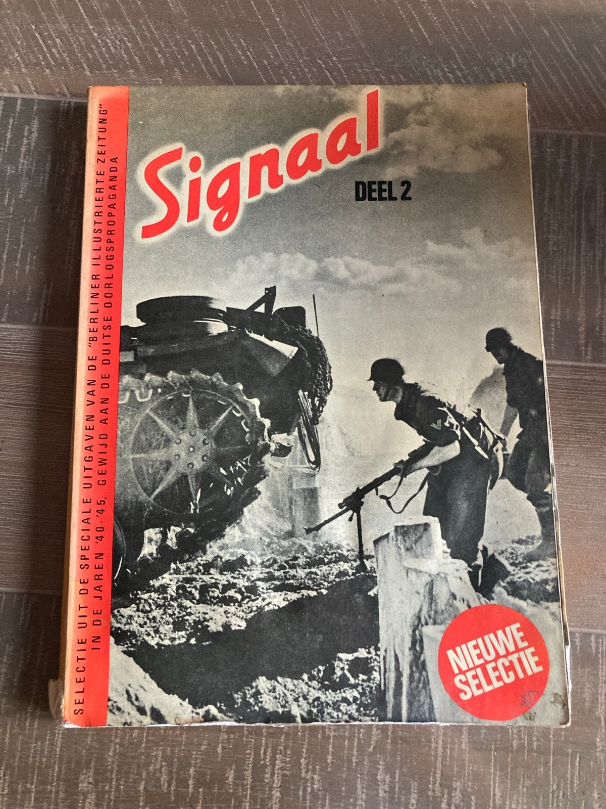 Signaal Deel 2 - Duitse Oorlogspropaganda WOII, Ophalen of Verzenden, Tweede Wereldoorlog, Gelezen, Overige onderwerpen