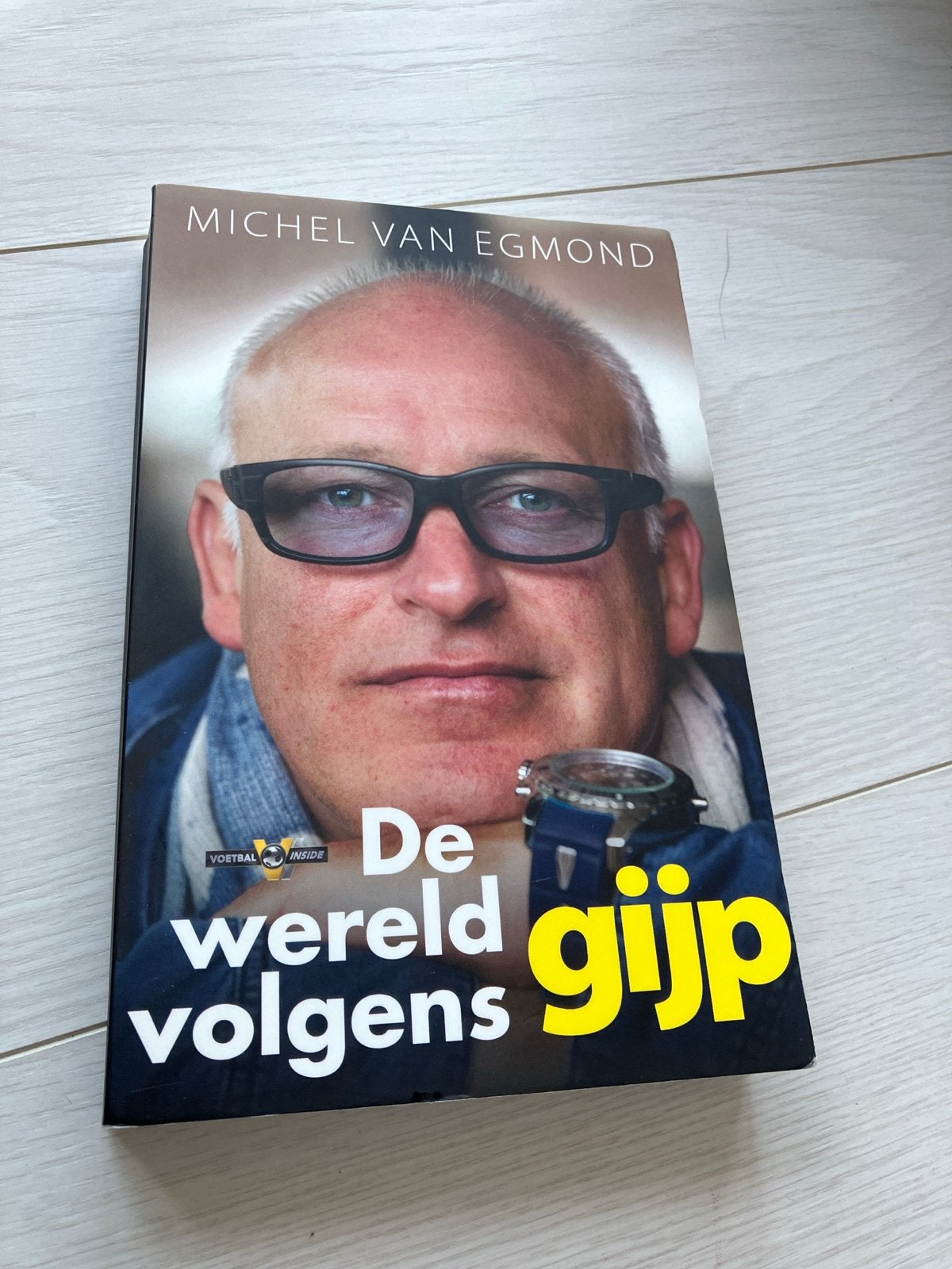 De wereld volgens Gijp - Michel van Egmond, Boeken, Romans, Gelezen, Nederland, Ophalen of Verzenden