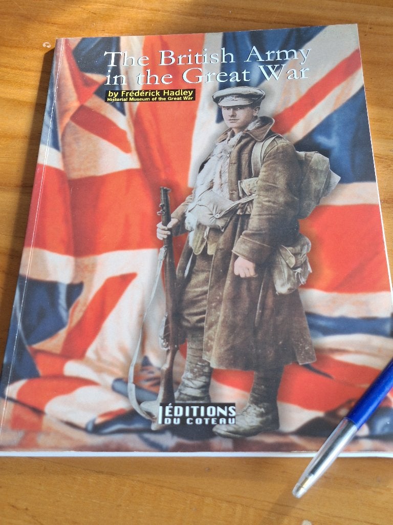 The British Army in the Great War - Frederick Hadley, Ophalen of Verzenden, Frederick Hadley, Algemeen, Tweede Wereldoorlog