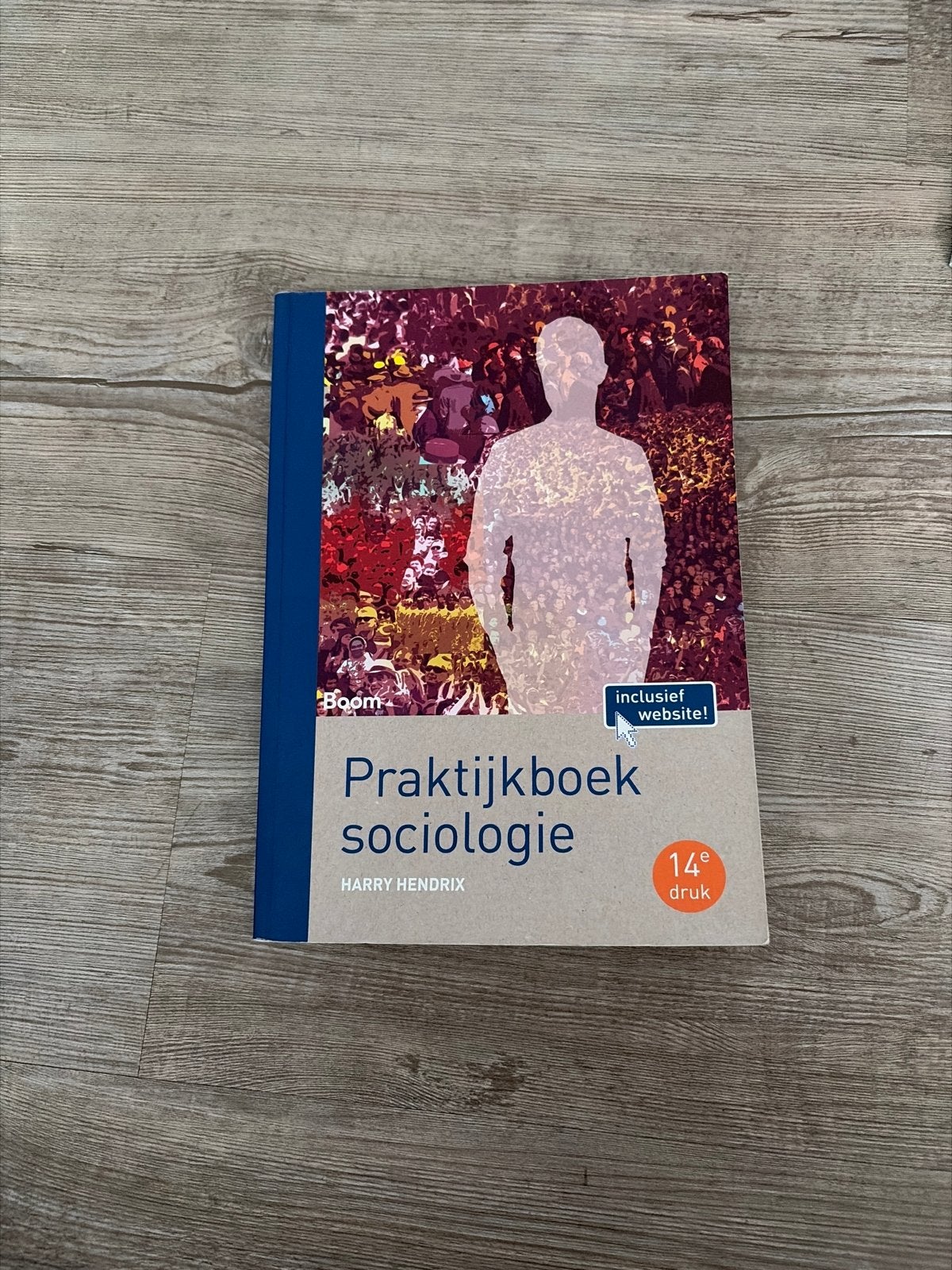 Praktijkboek Sociologie - Harry Hendrix (14e druk), Boeken, Studieboeken en Cursussen, Ophalen of Verzenden, Gamma, Zo goed als nieuw