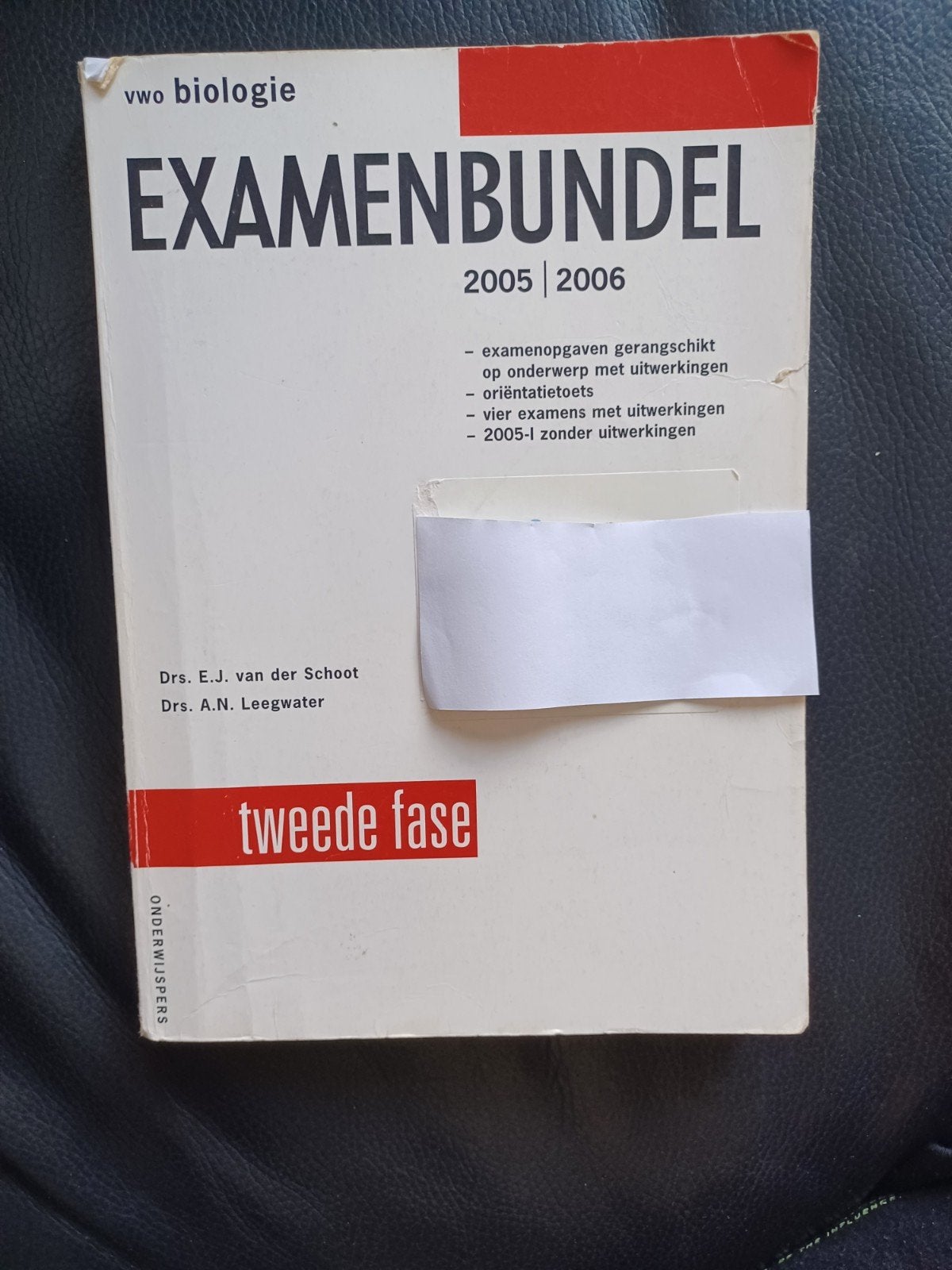 Examenbundel Biologie, Gelezen, VWO, Biologie, Drs. E.J. van der Schoot, Drs. A.N. Leegwater