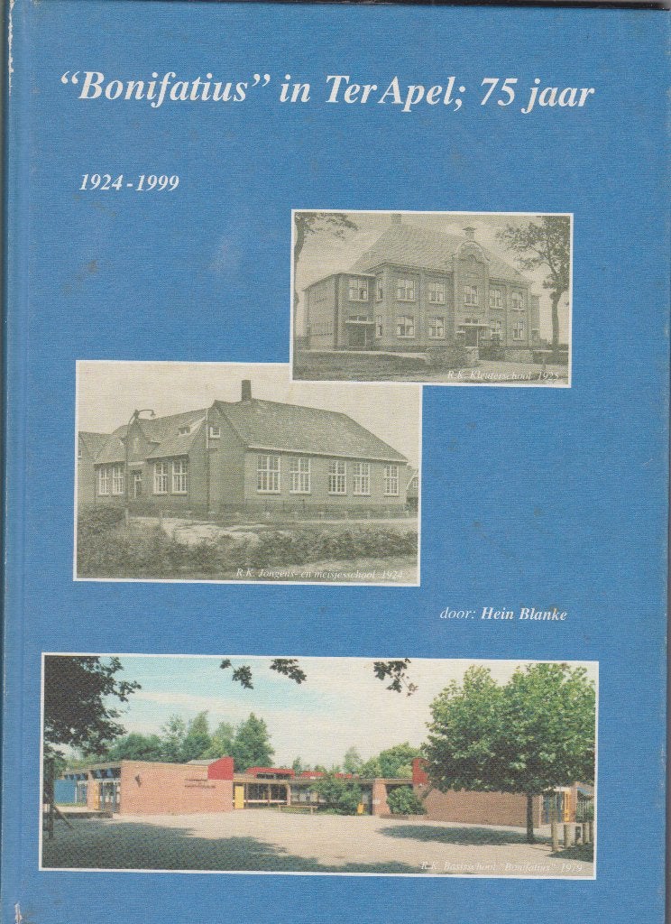 Bonifatius in Ter Apel : 75 jaar 1924 - 1999, Boeken, Ophalen of Verzenden