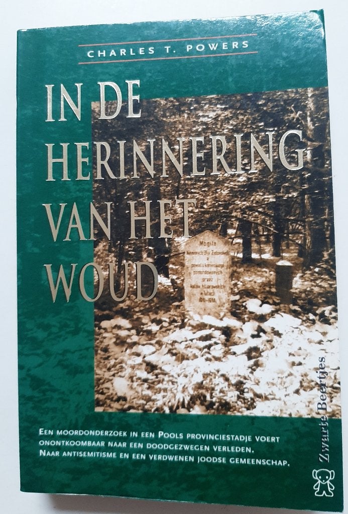 In de herinnering van het woud, Charles T. Powers, Ophalen of Verzenden, Zo goed als nieuw, Charles T. Powers