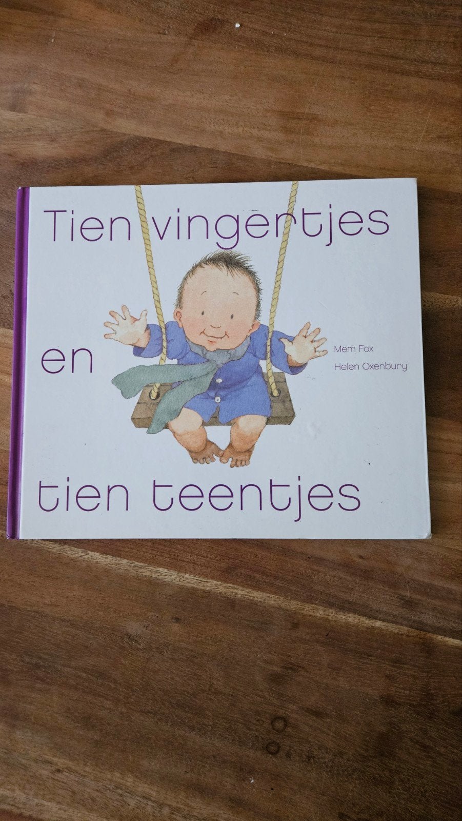 Tien vingertjes en tien teentjes - Mem Fox, Helen Oxenbury, Boeken, Ophalen of Verzenden, Gelezen, Mem Fox, Helen Oxenbury, 0 tot 6 maanden