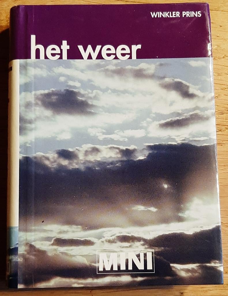 Het weer, door Storm Dunlop. MINI Winkler Prins, 9x12cm, Boeken, Nieuw, Ophalen of Verzenden, Het Spectrum, Overige onderwerpen