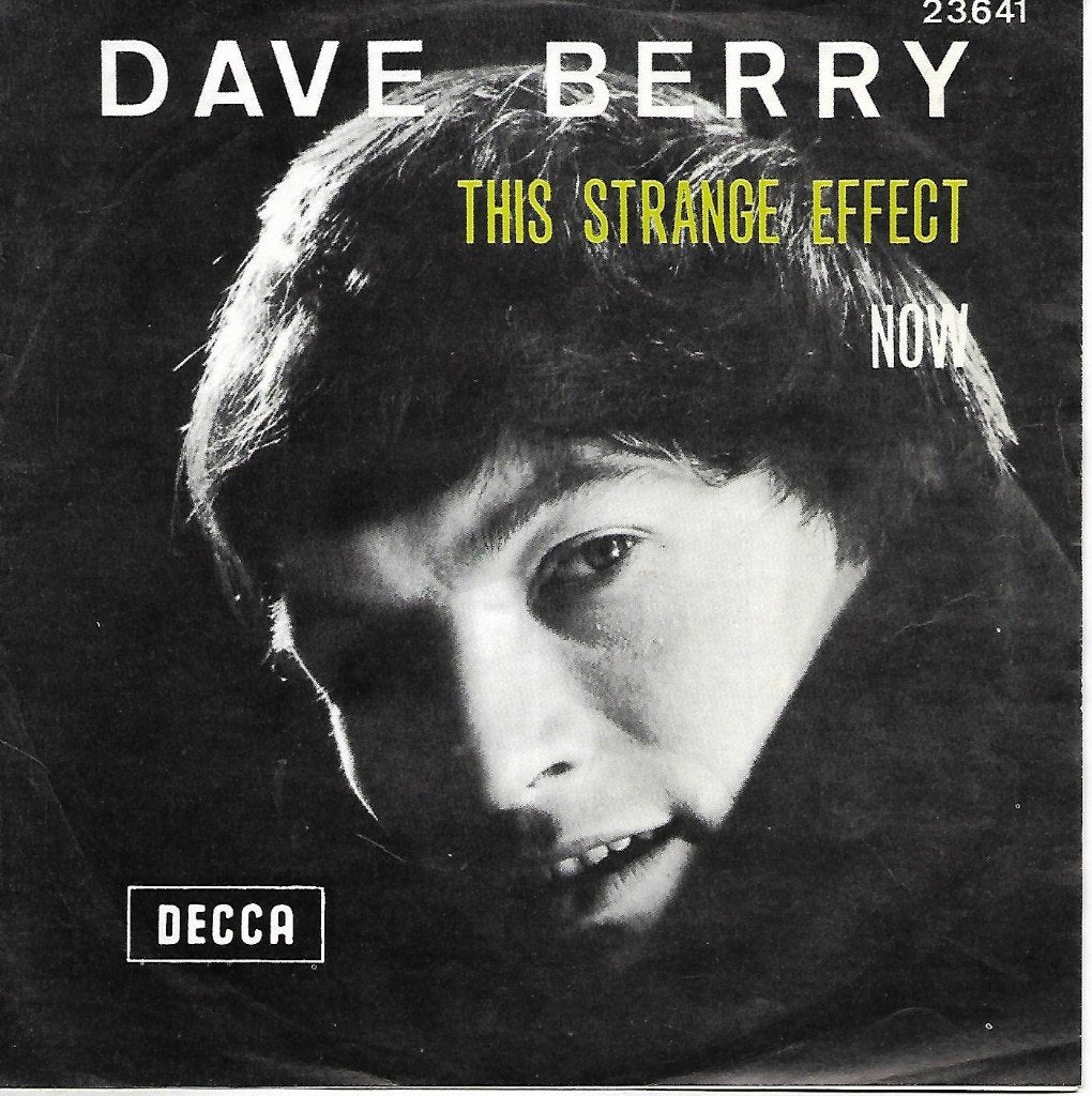 Dave Berry - This strange effect, Ophalen of Verzenden, Gebruikt, 7 inch, Pop