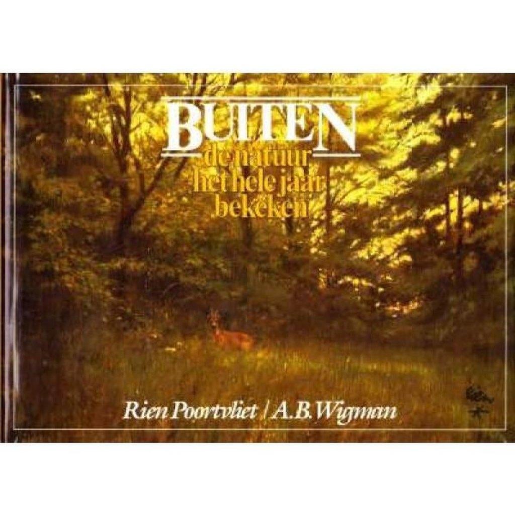 Rien Poortvliet & A.B. Wigman: Buiten, Ophalen of Verzenden, Zo goed als nieuw, Natuur algemeen