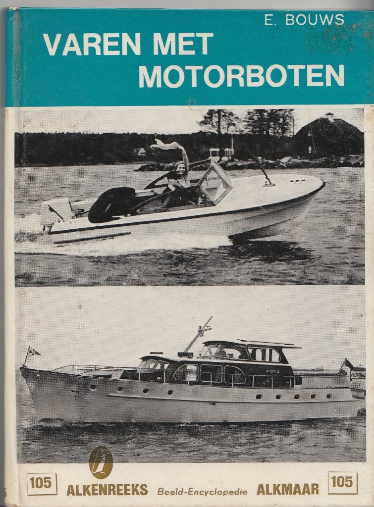 Varen met Motorboten Alkenreeks Beeld-Encyclopedie nr. 105, Verzenden, Gelezen, Boot