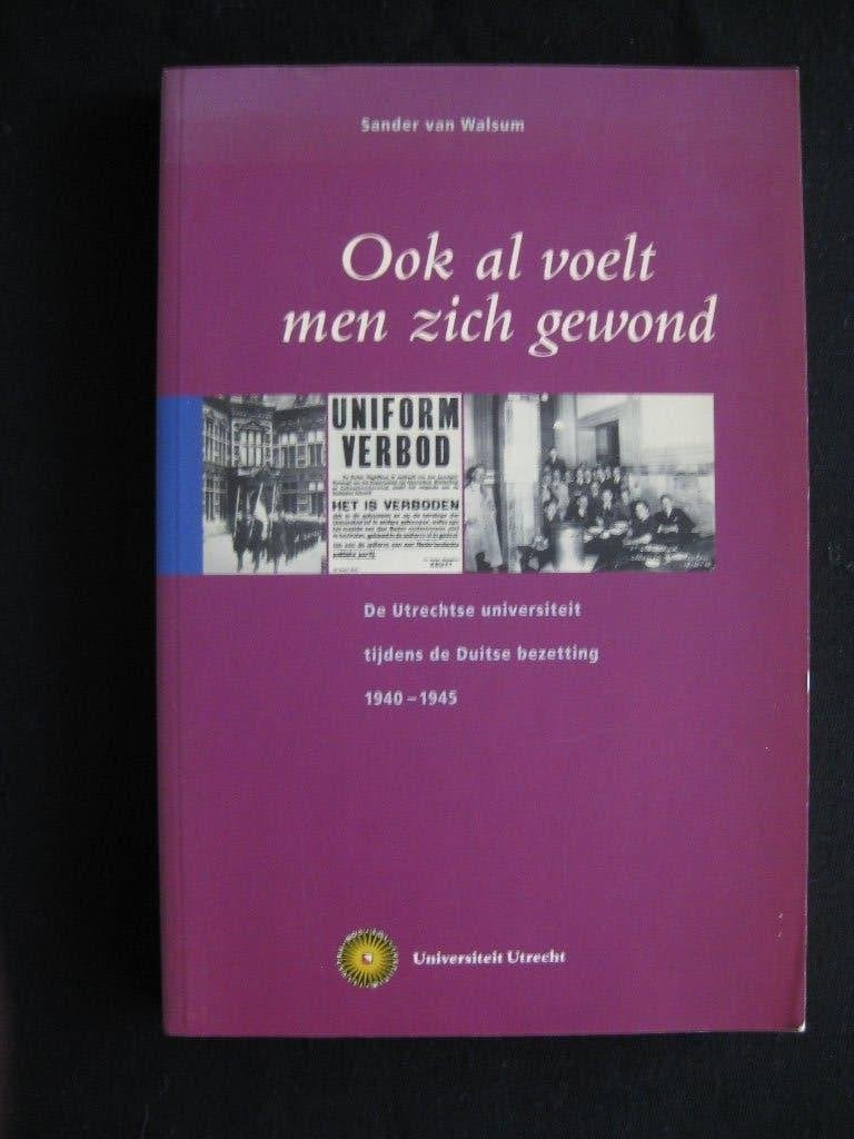 Utrechtse universiteit tijdens de Duitse bezetting 1940-45, Ophalen of Verzenden, Gelezen