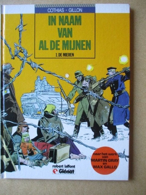 w0358 in naam van al de mijnen hc, Boeken, Eén stripboek, Ophalen, Gelezen
