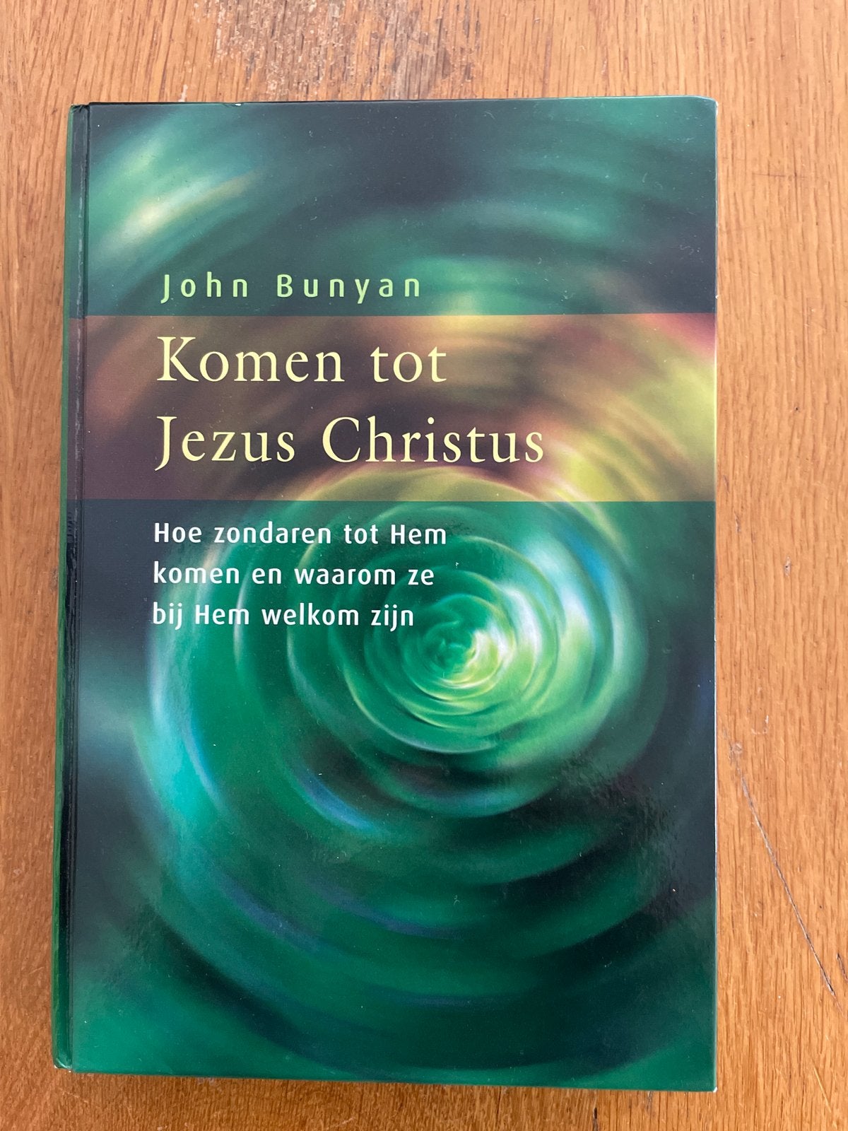 Komen tot Jezus Christus - John Bunyan, Ophalen of Verzenden, Gelezen, Christendom | Protestants