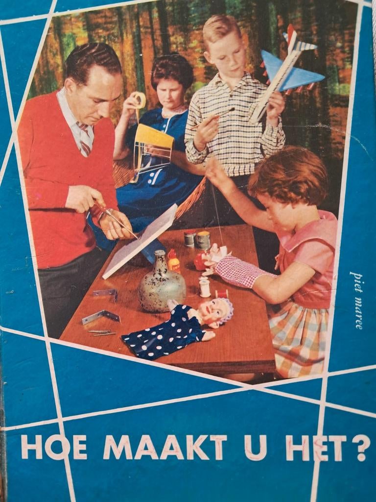 HOE MAAKT U HET van Piet Maree. Hobbyboek voor hele gezin, Boeken, Ophalen of Verzenden, Gelezen, Overige onderwerpen
