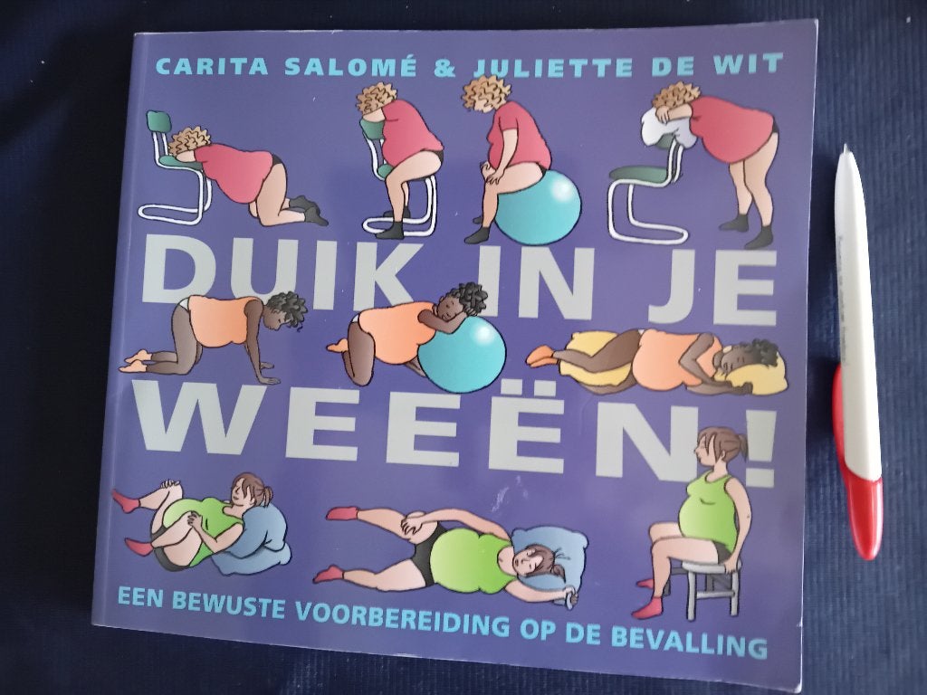 Duik in je weeën. Carita Salomé en Juliette de Wit., Ophalen of Verzenden, Zo goed als nieuw, Zwangerschap en Bevalling