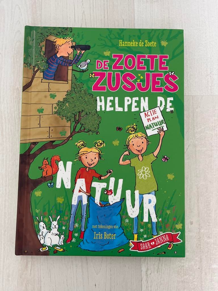 De Zoete Zusjes helpen de natuur - Hanneke de Zoete, Boeken, Ophalen of Verzenden, Zo goed als nieuw, Fictie algemeen