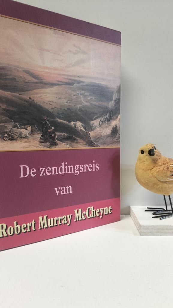 McCheyne, R.M. ; De zendingsreis van Robert M. McCheyne, Ophalen of Verzenden, Gelezen, Christendom | Protestants