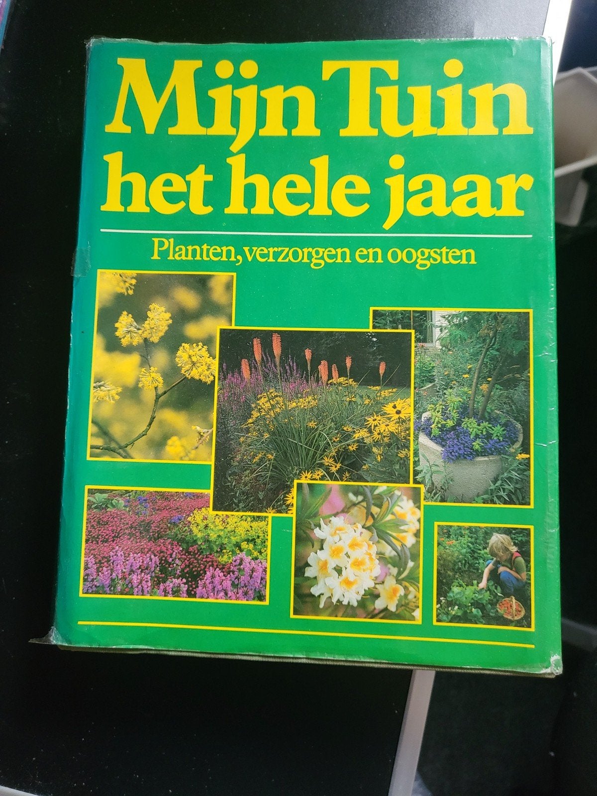 Mijn Tuin het hele jaar: Siertuin en Groentetuin, Ophalen of Verzenden