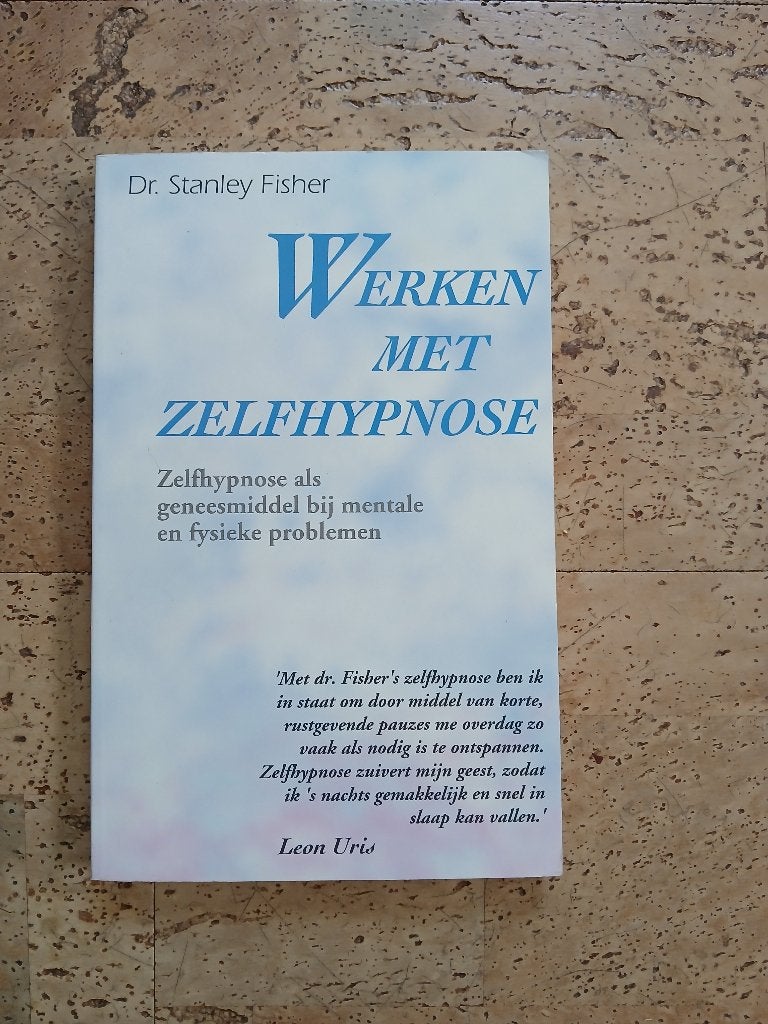 Werken met zelfhypnose door Dr. Stanley Fisher ZGAN, Boeken, Ophalen of Verzenden, Zo goed als nieuw, Overige onderwerpen