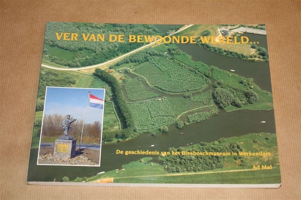 Biesboschmuseum in Werkendam. Ver van de bewoonde wereld., Boeken, Geschiedenis | Stad en Regio, Ophalen of Verzenden, Gelezen