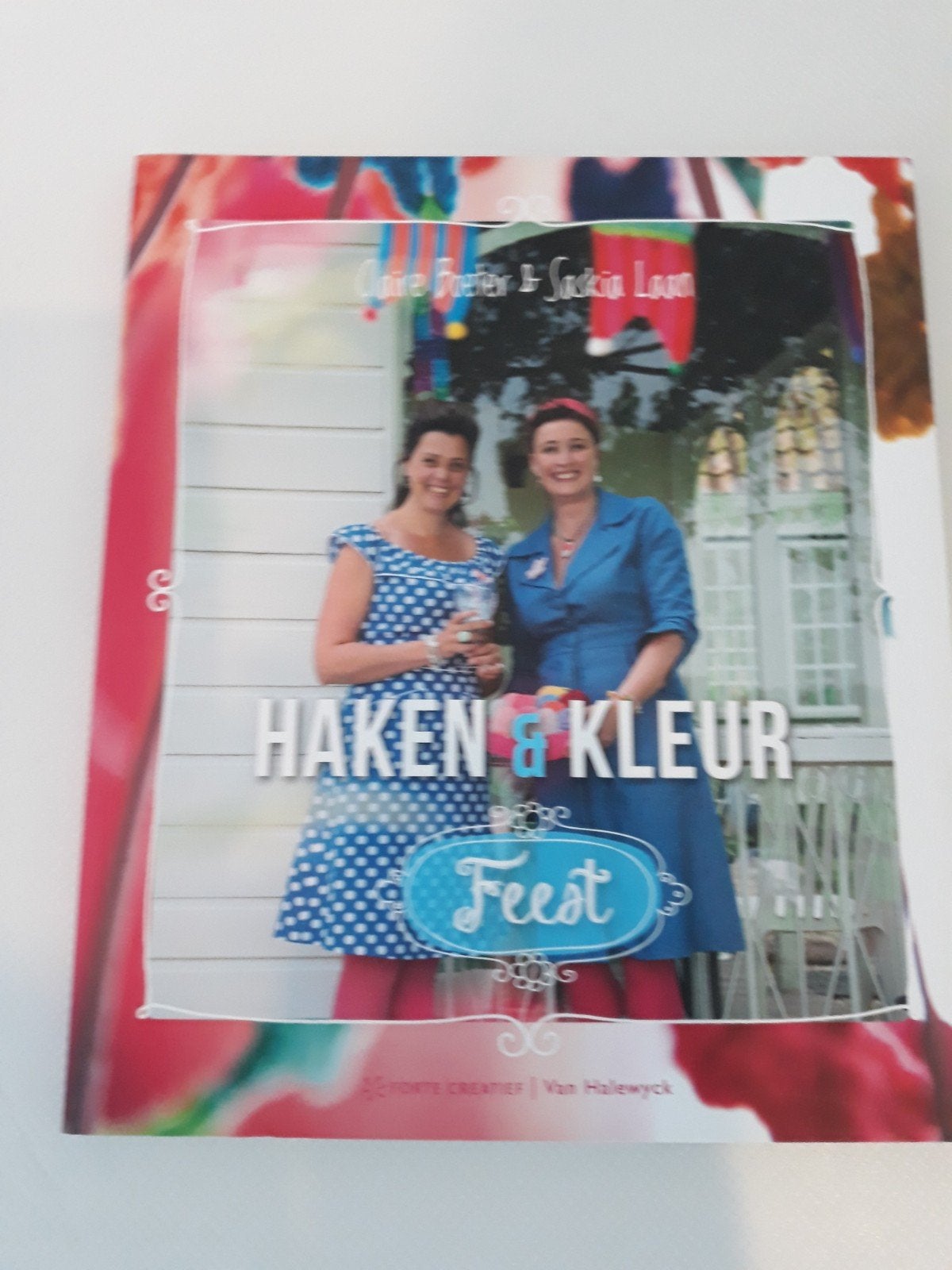 Haken & Kleur Feest - Haakboek, Ophalen of Verzenden, Zo goed als nieuw, Breien en Haken, Claire Boeter & Saskia Laan