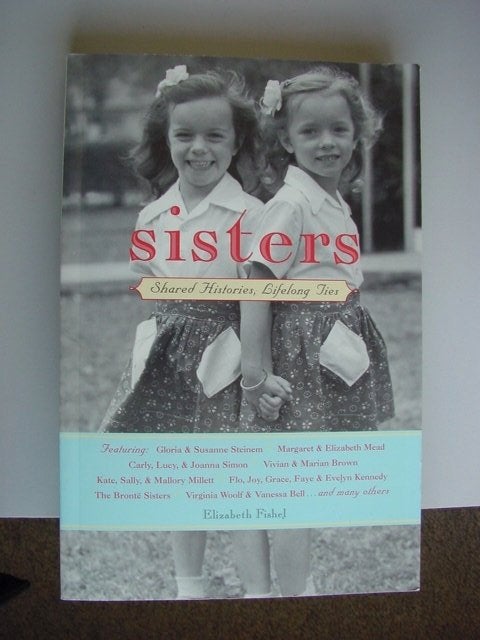 Sisters- Elizabeth Fishel - Shared Histories, Lifelong Ties, Boeken, Taal | Engels, Zo goed als nieuw, Non-fictie, Ophalen of Verzenden