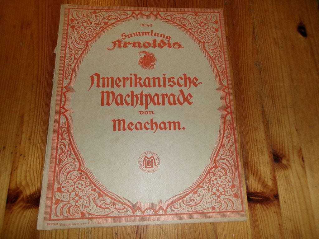 Meacham - amerikanische wachtparade, Gebruikt, Ophalen of Verzenden, Artiest of Componist, Piano