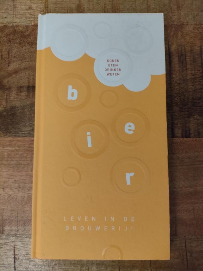 Bier, leven in de brouwerij, Boeken, Kookboeken, Ophalen of Verzenden, Zo goed als nieuw, Nederland en België