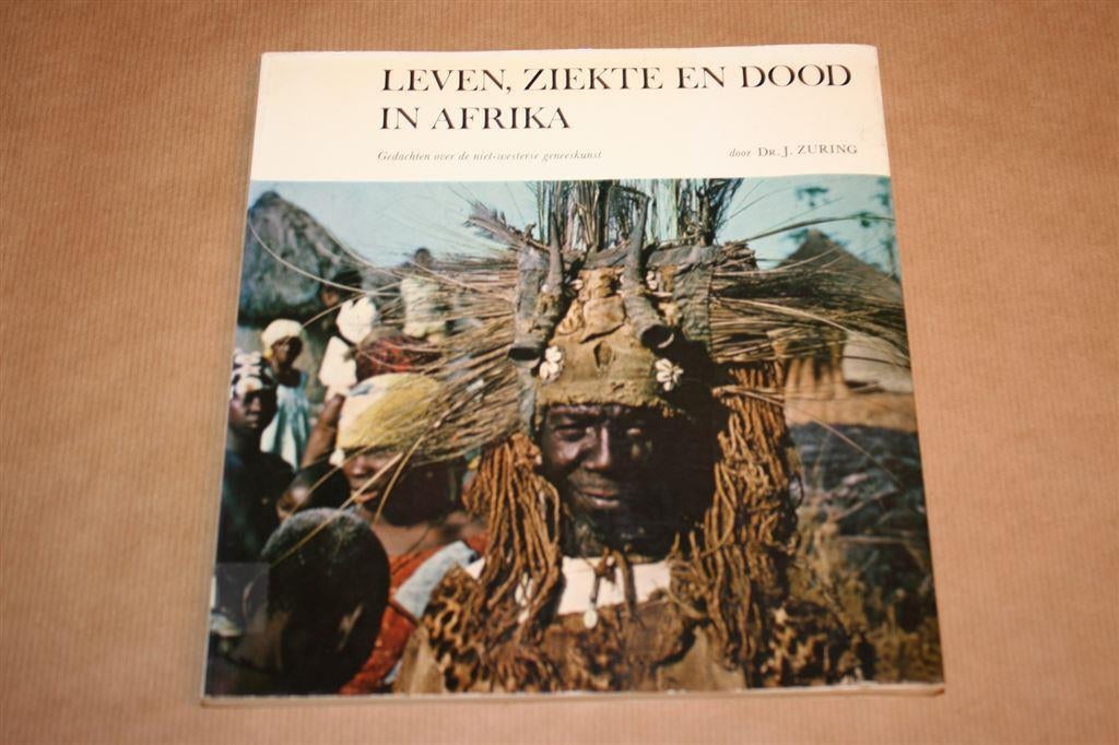 Leven, ziekte en dood in Afrika - Gedachten over niet-west.., Ophalen of Verzenden, Gelezen, Ziekte en Allergie