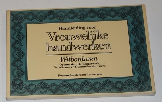 Handleiding voor vrouwelijke handwerken  Witborduren  116896, Boeken, Ophalen of Verzenden, Zo goed als nieuw, Overige onderwerpen