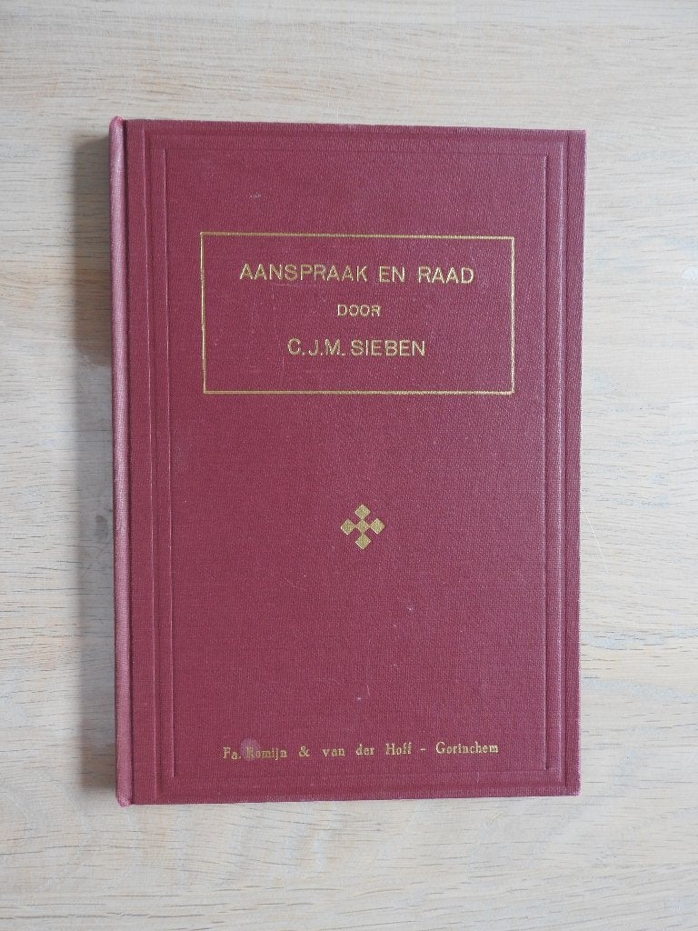 Aanspraak en raad door C.J.M. Sieben, Ophalen of Verzenden, Zo goed als nieuw
