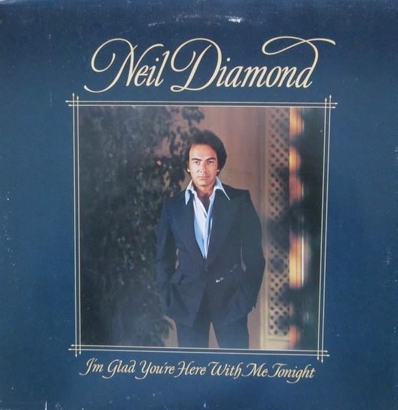 Neil Diamond – I'm Glad You're Here With Me Tonight, Ophalen of Verzenden, Gebruikt, 12 inch