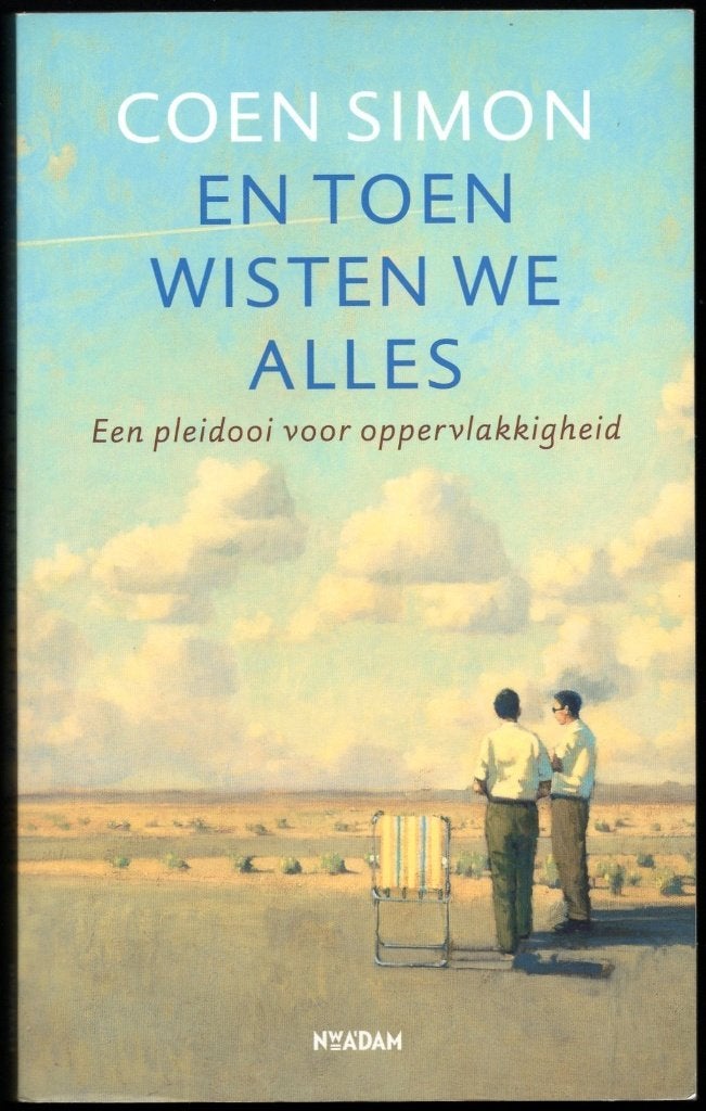 Coen Simon - En toen wisten we alles, Ophalen of Verzenden, Gelezen, Praktische filosofie