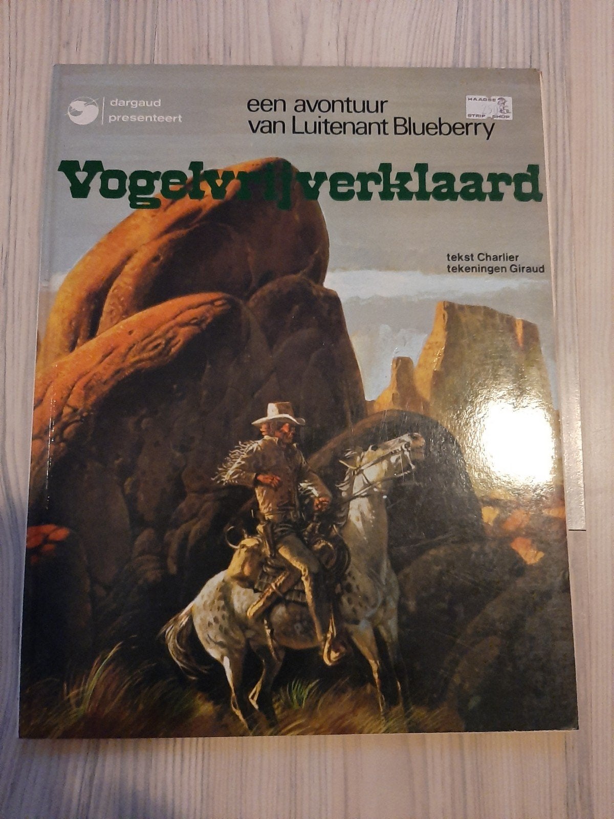 Vogelvrij verklaard - Een avontuur van Luitenant Blueberry, Eén stripboek, Ophalen of Verzenden, Gelezen, Charlier, Giraud