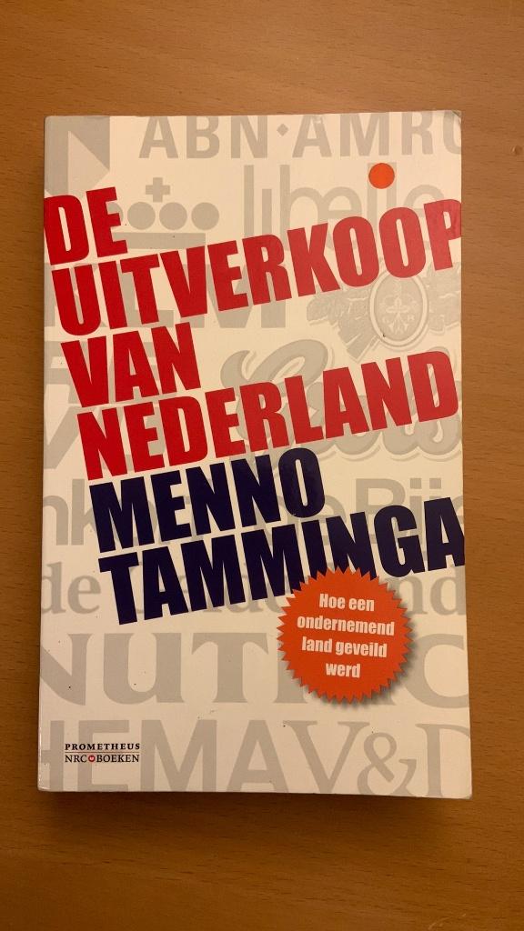 Menno Tamminga - Uitverkoop van Nederland, Ophalen of Verzenden, Economie en Marketing