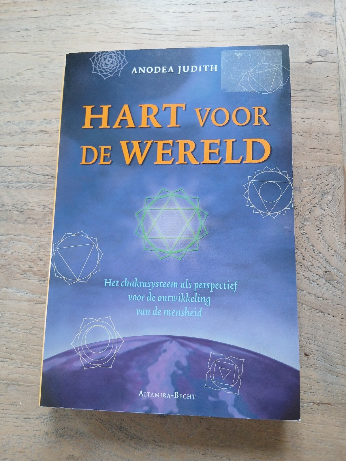 Anodea Judith - Hart voor de wereld, Achtergrond en Informatie, Spiritualiteit algemeen, Nieuw, Ophalen of Verzenden