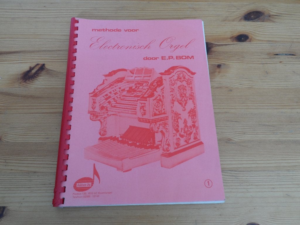 Methode voor elektronische orgel - e. P. Bom, Orgel, Gebruikt, Les of Cursus, Ophalen of Verzenden