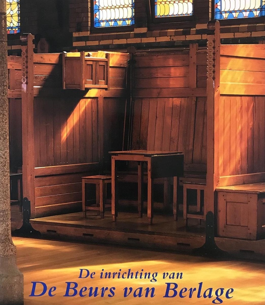 DE INRICHTING V/D BEURS VAN BERLAGE, Verzenden, Zo goed als nieuw