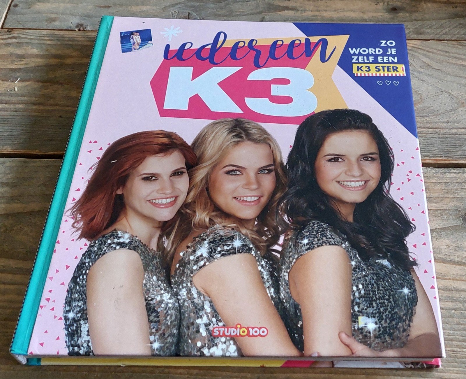 Iedereen K3 - Zo word je zelf een K3 ster, Ophalen of Verzenden, Gelezen, Studio 100
