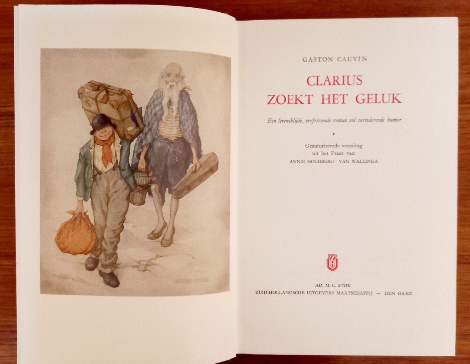 Anton Pieck-Gaston Cauvin-Clarius zoekt het geluk, Boeken, Ophalen of Verzenden, Gelezen, Anton Pieck, Prentenboek