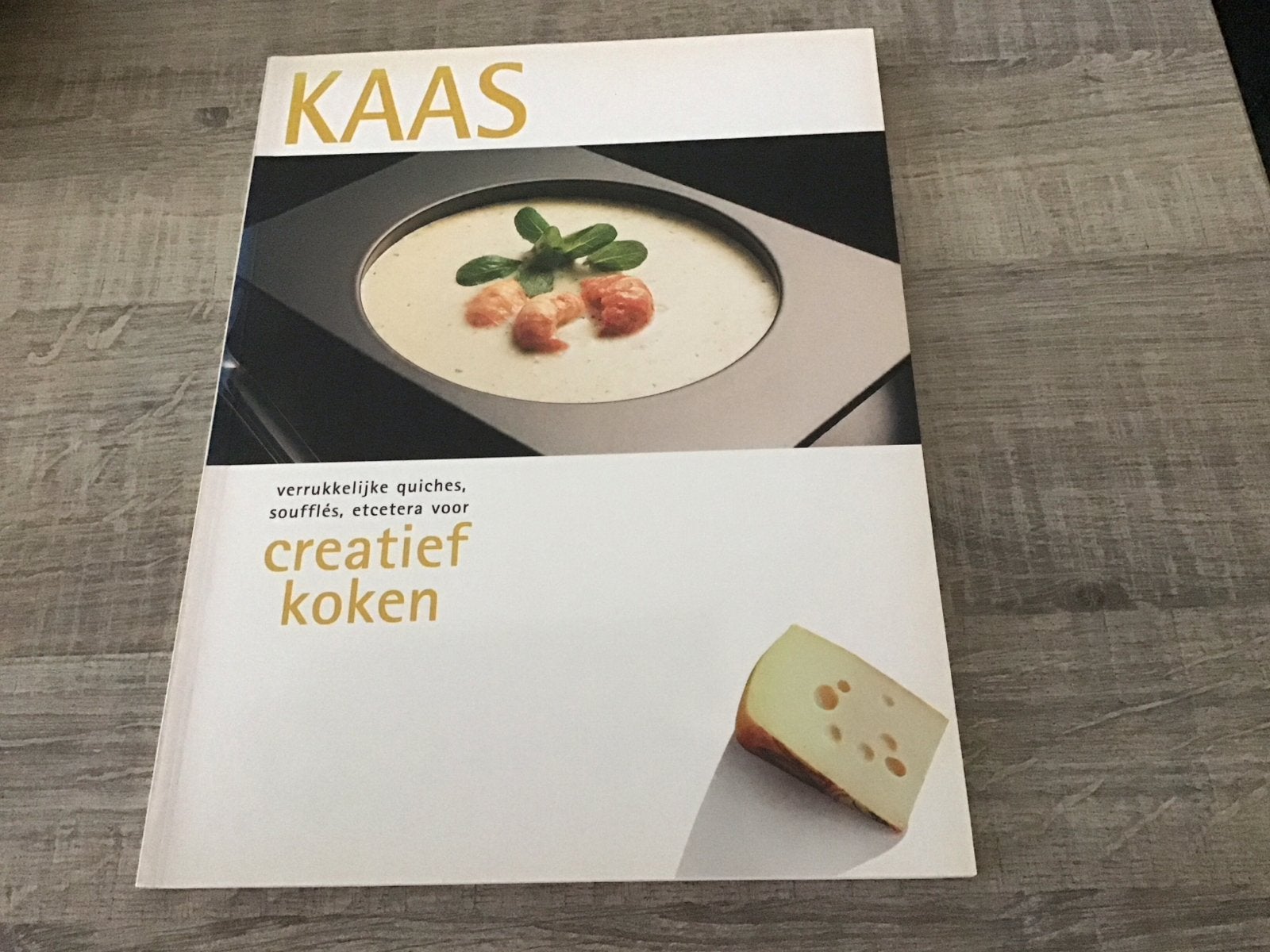 KAAS: Creatief koken met kaas recepten, Ophalen of Verzenden, Zo goed als nieuw, Europa, Voorgerechten en Soepen